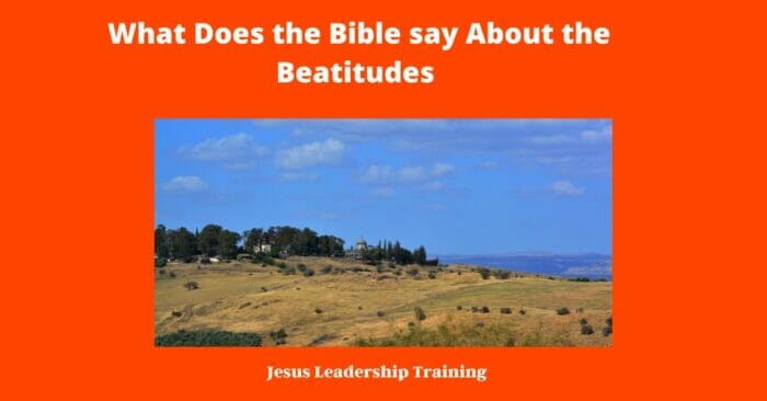 What Does the Bible say About the Beatitudes 