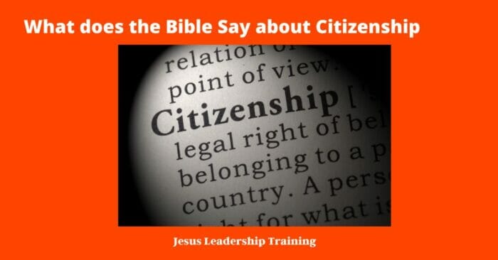 What does the Bible Say about Citizenship 