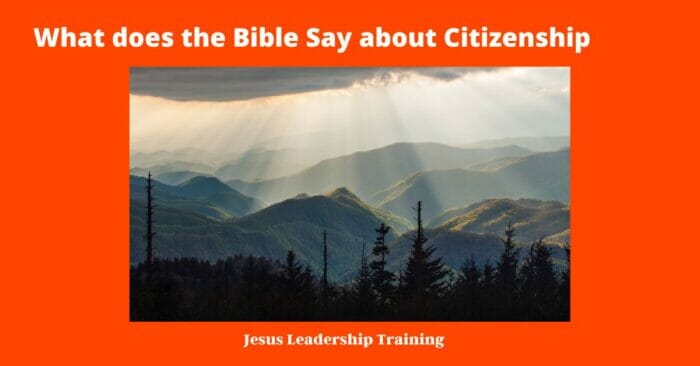 What does the Bible Say about Citizenship 