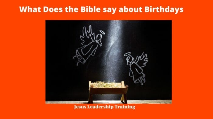 What Does the Bible say about Birthdays