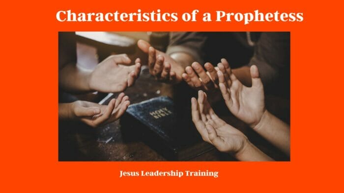 Characteristics of a Prophetess