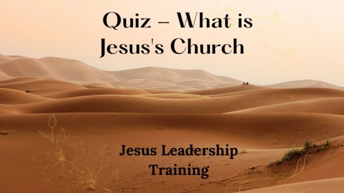 Quiz - Questions about Jesus's Church