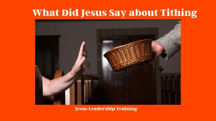 What Did Jesus Say about Tithing