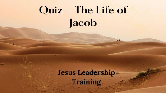 Quiz - The Life of Jacob