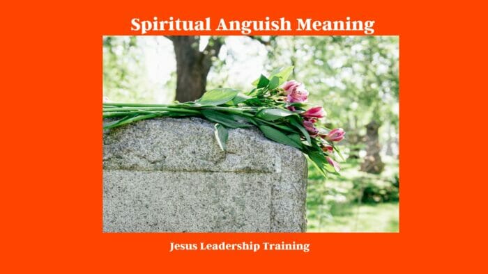 Spiritual Anguish Meaning