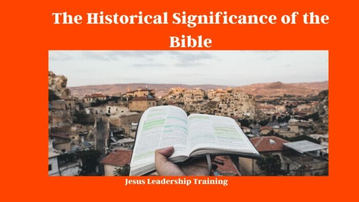 The Historical Significance of the Bible