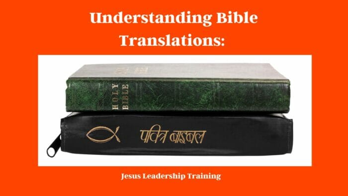 Understanding Bible Translations: