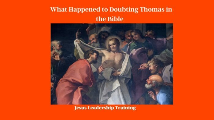 What Happened to Doubting Thomas in the Bible