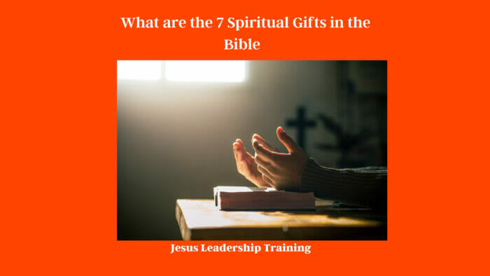 What are the 7 Spiritual Gifts in the Bible: Spirit (2024) 4 What are the 7 Spiritual Gifts in the Bible