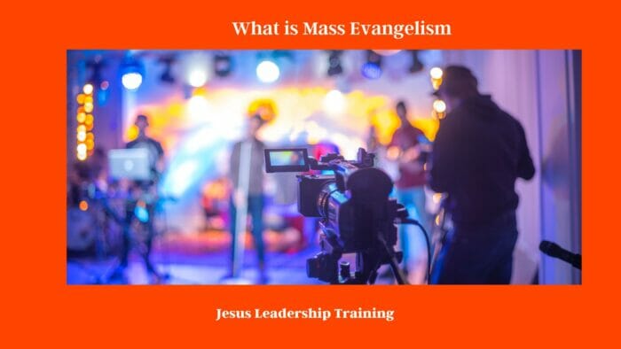 What is Mass Evangelism