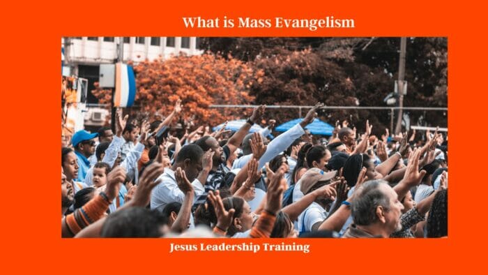 What is Mass Evangelism