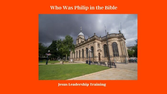 Who Was Philip in the Bible