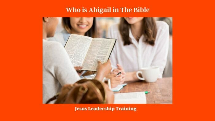 Who is Abigail in The Bible? Abigail 3 Who is Abigail in The Bible