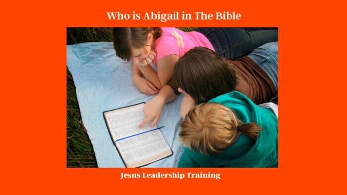 Who is Abigail in The Bible? Abigail 4 Who is Abigail in The Bible