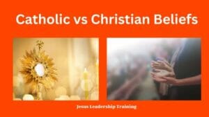 15 Catholic vs Christian Beliefs (2024)