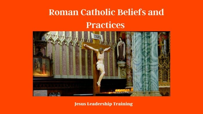 Roman Catholic Beliefs and Practices