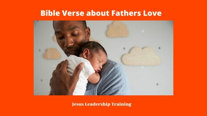 Bible Verse about Fathers Love