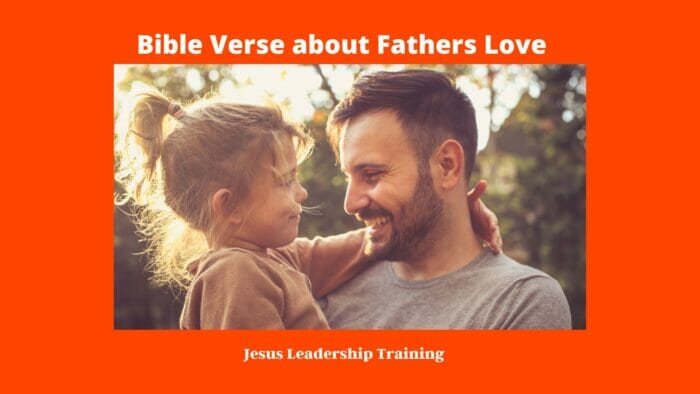 Bible Verse about Fathers Love 