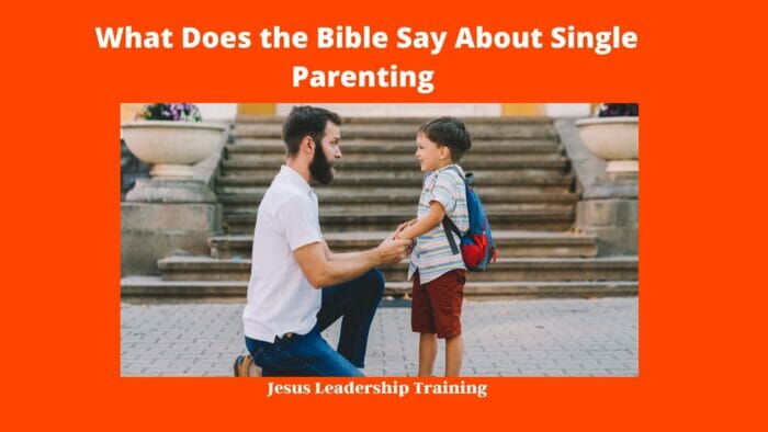 What Does the Bible Say About Single Parenting