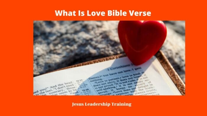 What Is Love Bible Verse (2024) ???? 4 What Is Love Bible Verse