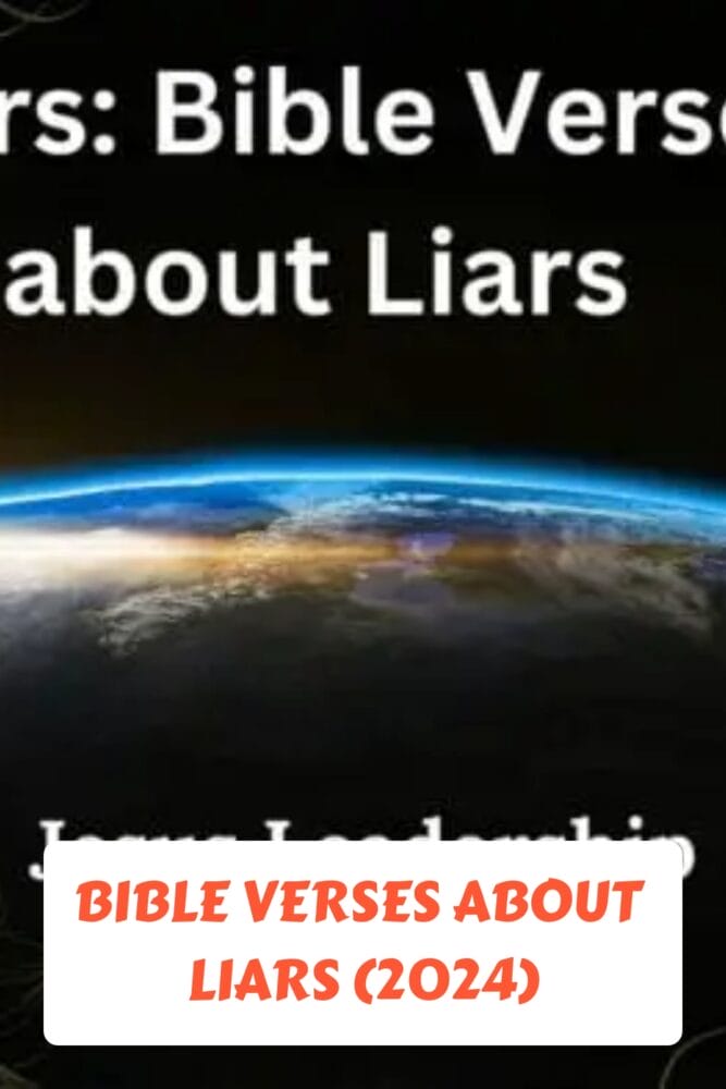 Bible Verses about Liars 2024 generated pin 25299