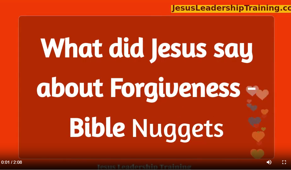 What did Jesus say about Forgiveness