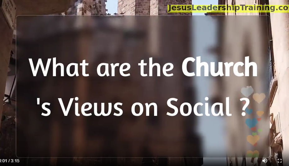 What are the Churches Views on Social Issues