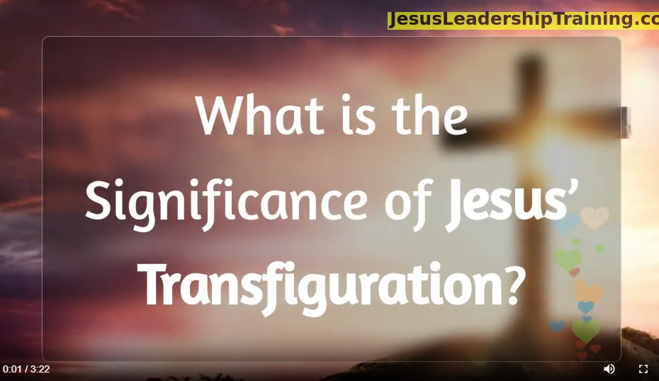 What is the Significance of Jesus Transfiguration