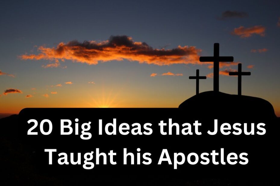 Jesus Taught his apostles